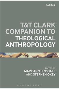 T&T Clark Handbook of Theological Anthropology