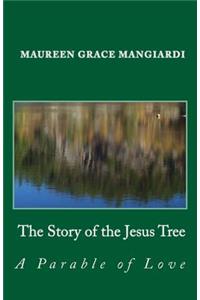 The Story of the Jesus Tree