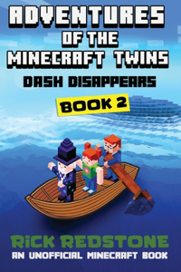 Dash Disappears: An Unofficial Minecraft Book