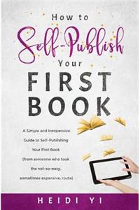 How to Self-Publish Your First Book