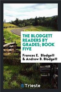 Blodgett Readers by Grades. Book Five