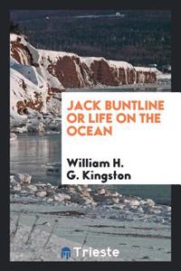 Jack Buntline or Life on the Ocean