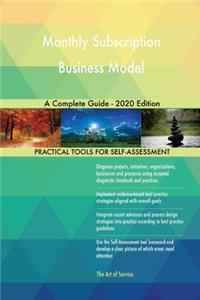 Monthly Subscription Business Model A Complete Guide - 2020 Edition