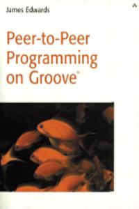 Peer-to-peer Programming with Groove