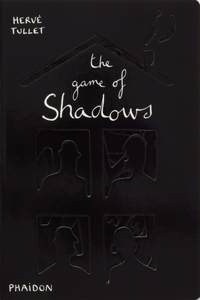 The Game of Shadows