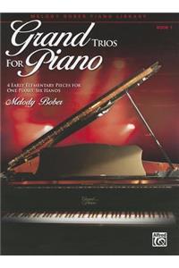 Grand Trios for Piano, Book 1