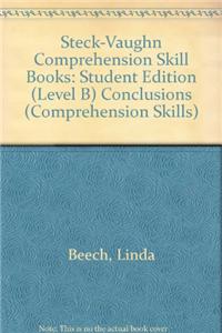 Steck-Vaughn Comprehension Skill Books: Student Edition Conclusions Conclusions