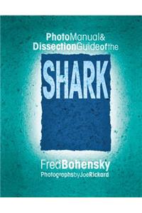 Shark: Photomanual and Dissection Guide