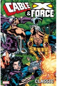 Cable & X-Force Classic, Volume 1