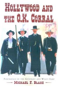 Hollywood and the O.K. Corral
