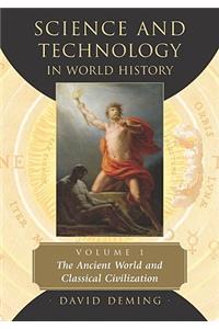 Science and Technology in World History, Volume 1