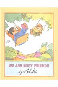 We Are Best Friends