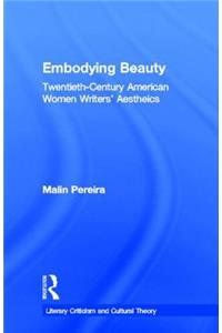 Embodying Beauty