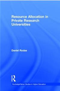 Resource Allocation in Private Research Universities
