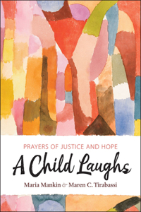 Child Laughs: Prayers of Justice and Hope