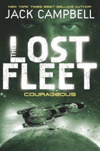 Lost Fleet - Courageous (Book 3)