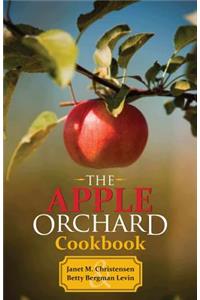 Apple Orchard Cookbook