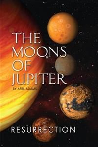 The Moons of Jupiter