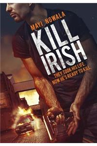 Kill Irish