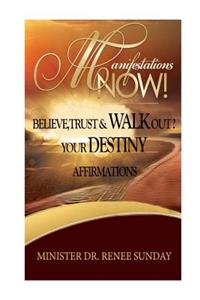 Manifestations Now