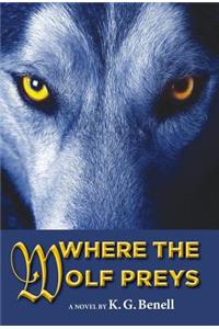 Where the Wolf Preys