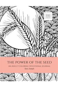 The Power of the Seed