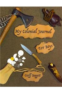 My Colonial Journal For Boys