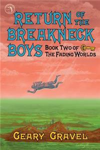 Return of the Breakneck Boys