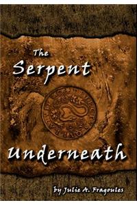 The Serpent Underneath