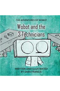 Wobot and the 3 Technicians