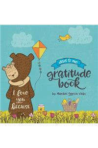 I Love You Because: Dad & Me Gratitude Book