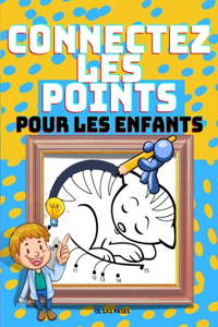 Connectez Les Points Pour Les Enfants