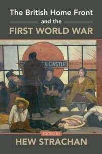 British Home Front and the First World War