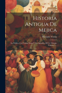 Historia Antigua De Mejica