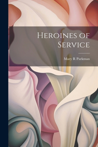 Heroines of Service