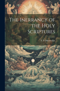 The Inerrancy of the Holy Scriptures