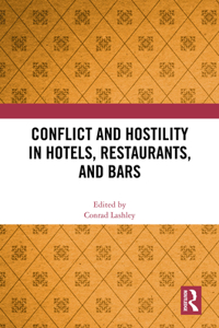 Conflict and Hostility in Hotels, Restaurants, and Bars