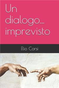 Un dialogo... imprevisto