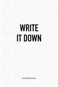 Write It Down