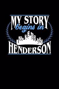 My Story Begins in Henderson