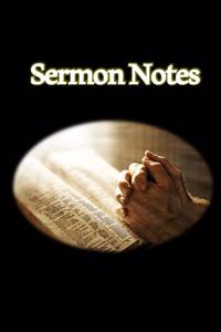 Sermon Notes