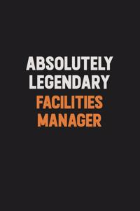 Absolutely Legendary Facilities Manager