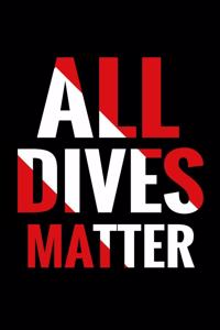 All Dives Matter