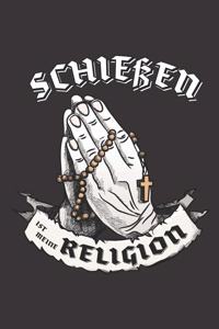 Schiessen Ist Meine Religion