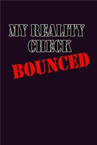 My Reality Check Bounced