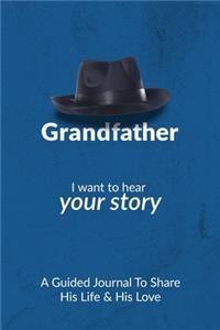 Grandfather, I Want to Hear Your Story