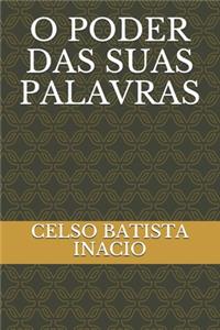 O Poder Das Suas Palavras