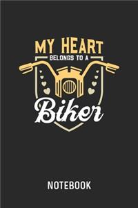 My Heart Belongs To A Biker Notebook