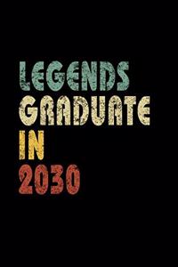 Legends graduate in 2030