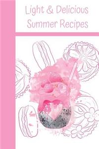 Light & Delicious Summer Recipes